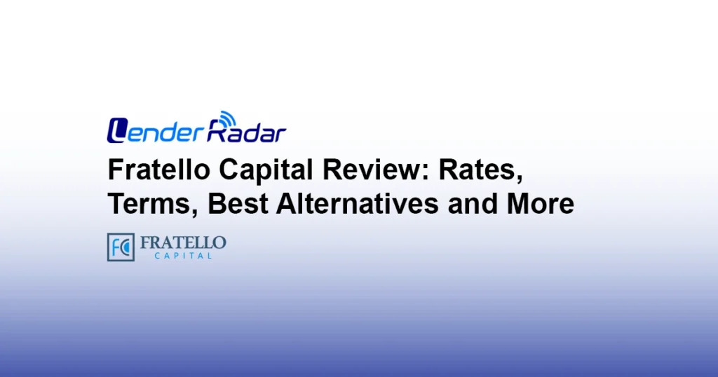 https://lenderradar.com/wp-content/uploads/2025/08/Fratello-Capital-review.webp