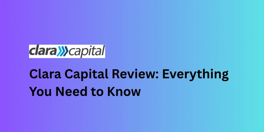 https://lenderradar.com/wp-content/uploads/2025/10/Clara-Capital-Review.webp